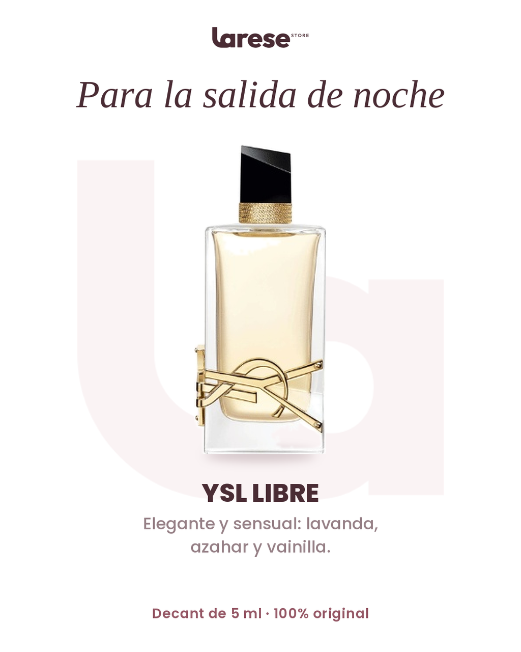 Para la salida de noche: YSL Libre
