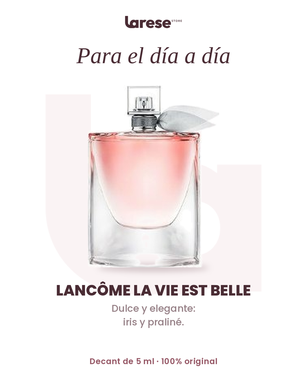 Para el día a día: Lancôme La Vie Est Belle